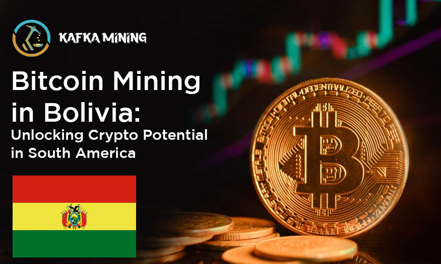 Bitcoin Mining in Bolivia: Unlocking Crypto Potential in South America
