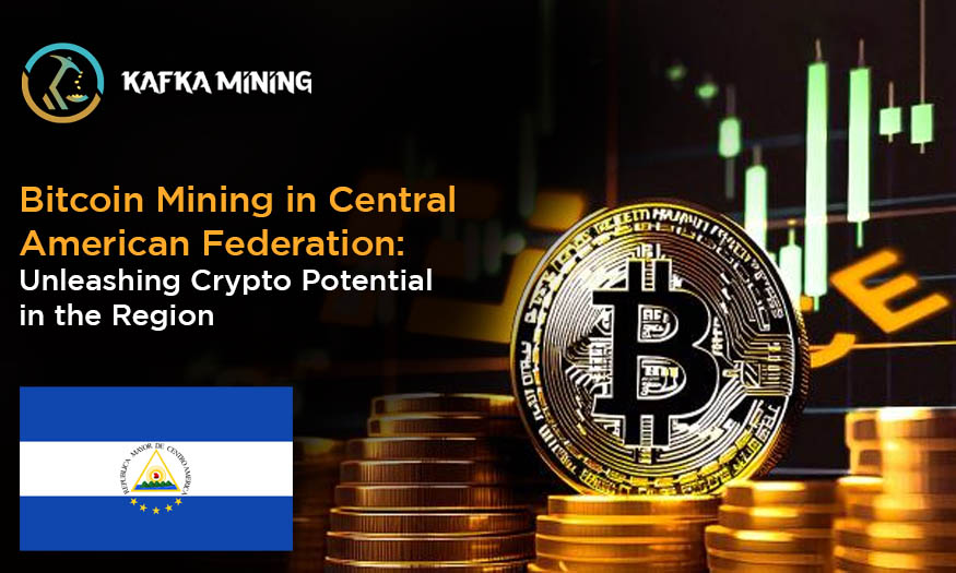 Bitcoin Mining in Central American Federation: Unleashing Crypto Potential in the Region