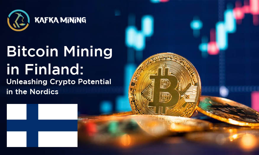 Bitcoin Mining in Finland: Unleashing Crypto Potential in the Nordics