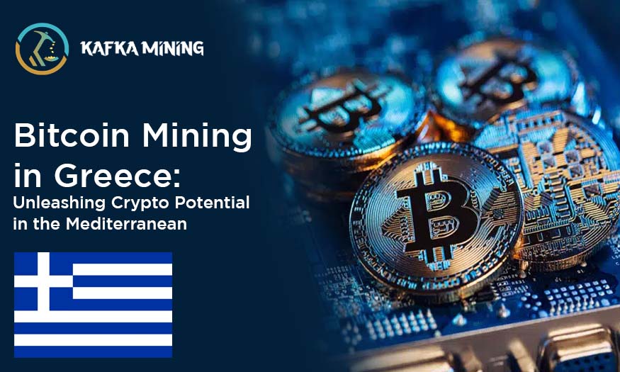 Bitcoin Mining in Greece: Unleashing Crypto Potential in the Mediterranean