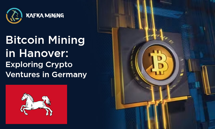 Bitcoin Mining in Hanover: Exploring Crypto Ventures in Germany