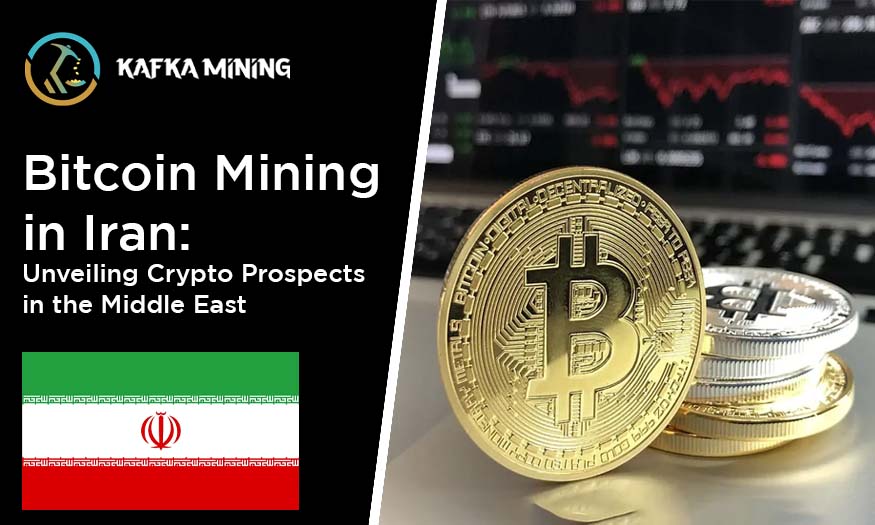 Bitcoin Mining in Iran: Unveiling Crypto Prospects in the Middle East