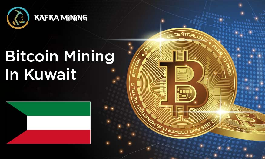 Bitcoin Mining in Kuwait: Exploring Crypto Ventures in the Gulf Region