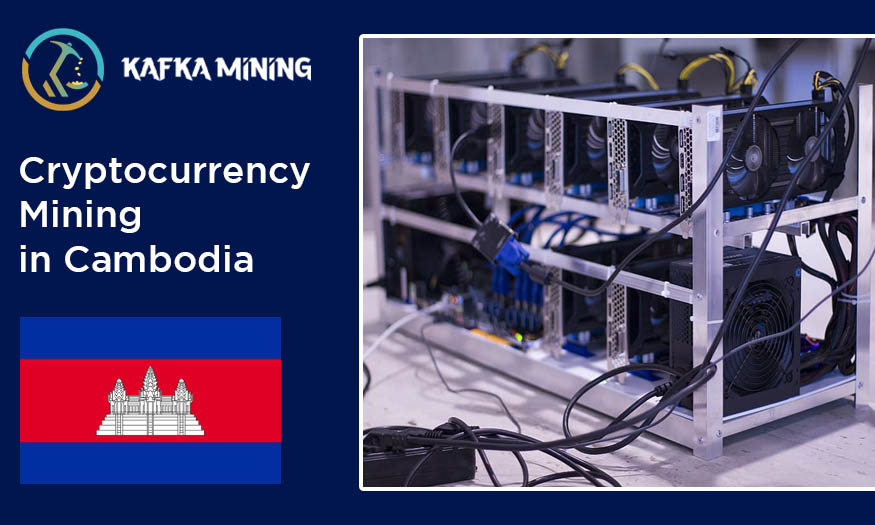 Cryptocurrency Mining in Cambodia: Exploring Digital Opportunities in Southeast Asia