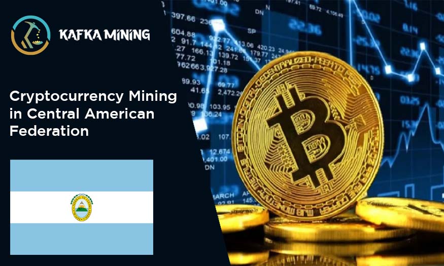 Cryptocurrency Mining in Central American Federation: Exploring Digital Prospects
