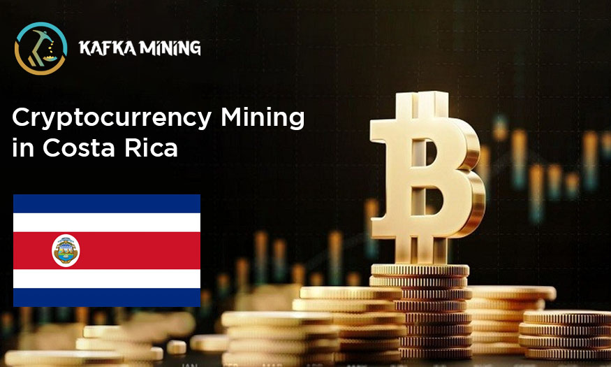 Cryptocurrency Mining in Costa Rica: Unleashing Digital Potential in Central America