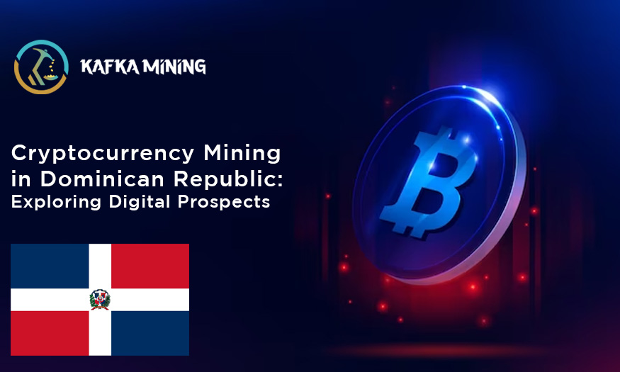 Cryptocurrency Mining in Dominican Republic: Exploring Digital Prospects