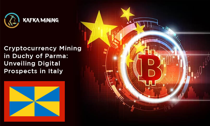 Cryptocurrency Mining in Duchy of Parma: Unveiling Digital Prospects in Italy