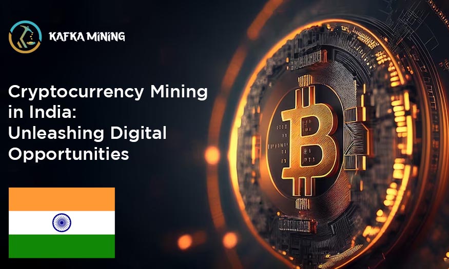 Cryptocurrency Mining in India: Unleashing Digital Opportunities