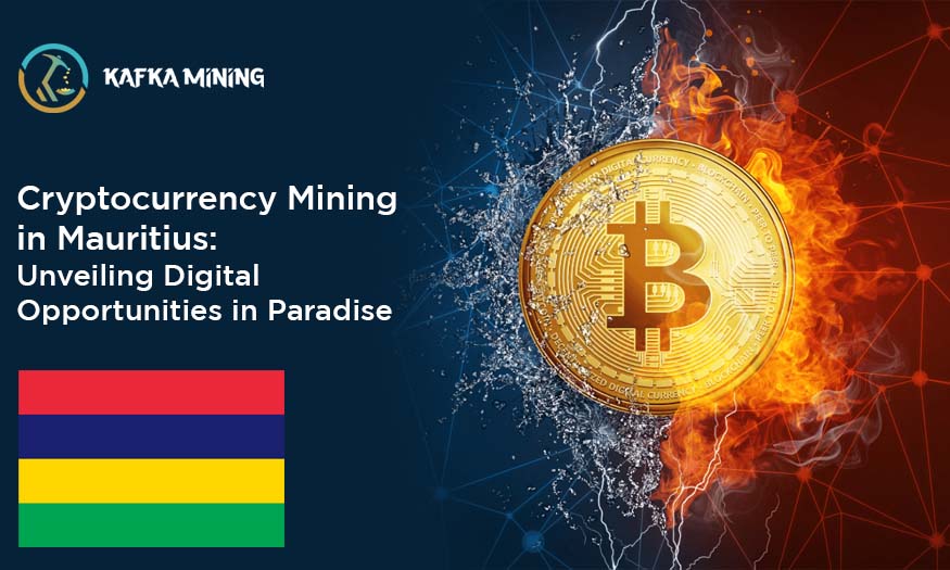 Cryptocurrency Mining in Mauritius: Unveiling Digital Opportunities in Paradise