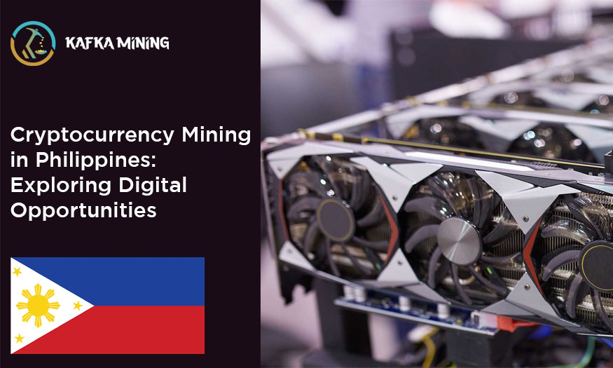 Cryptocurrency Mining in Philippines: Exploring Digital Opportunities