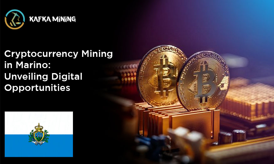 Cryptocurrency Mining in Marino: Unveiling Digital Opportunities
