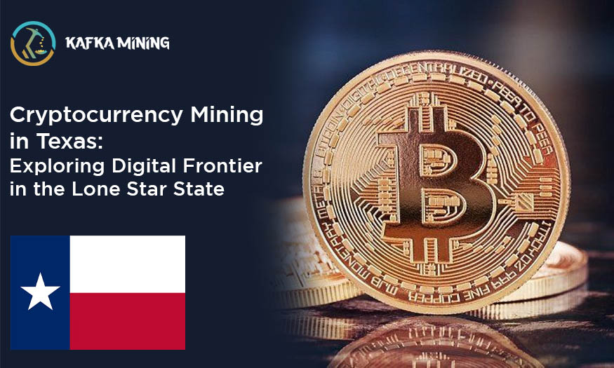 Cryptocurrency Mining in Texas: Exploring Digital Frontier in the Lone Star State