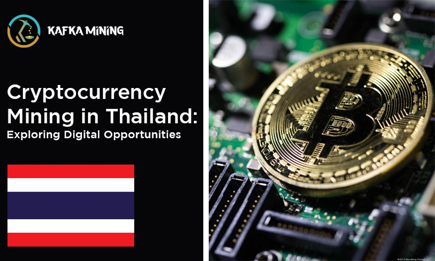 Cryptocurrency Mining in Thailand: Exploring Digital Opportunities