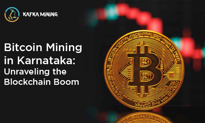 Bitcoin Mining in Karnataka: Unraveling the Blockchain Boom