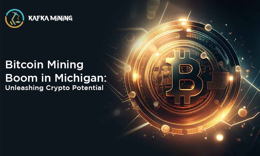 Bitcoin Mining Boom in Michigan: Unleashing Crypto Potential