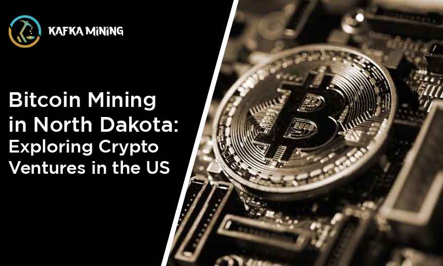 Bitcoin Mining in North Dakota: Exploring Crypto Ventures in the US