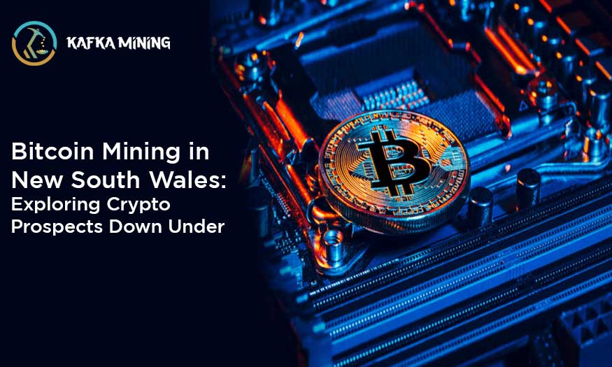 Bitcoin Mining in New South Wales: Exploring Crypto Prospects Down Under