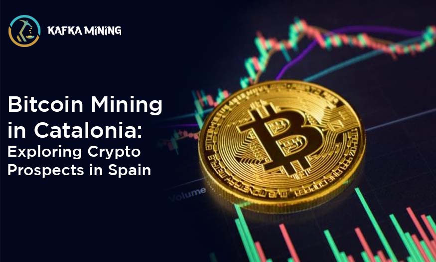 Bitcoin Mining in Catalonia: Exploring Crypto Prospects in Spain