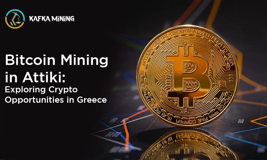 Bitcoin Mining in Attiki: Exploring Crypto Opportunities in Greece