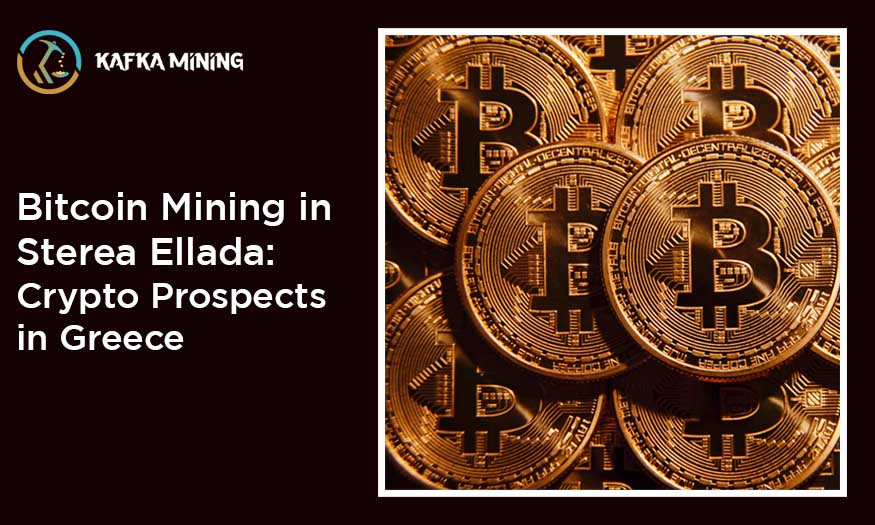 Bitcoin Mining in Sterea Ellada: Crypto Prospects in Greece