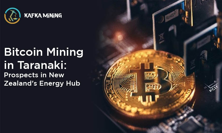 Bitcoin Mining in Taranaki: Prospects in New Zealand's Energy Hub