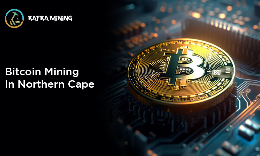 Bitcoin Mining in Northern Cape: Unearthing Crypto Potential in South Africa