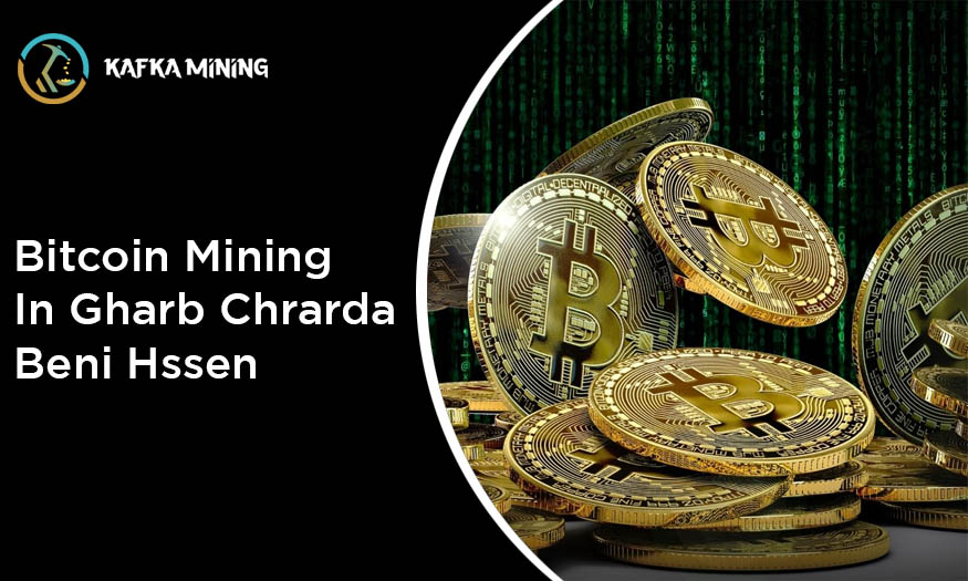 Bitcoin Mining in Gharb Chrarda Beni Hssen: Crypto Ventures in Morocco