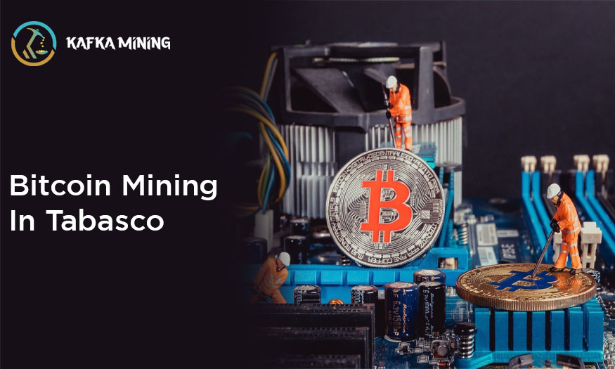 Bitcoin Mining in Tabasco: Tapping into Crypto Potential in Mexico