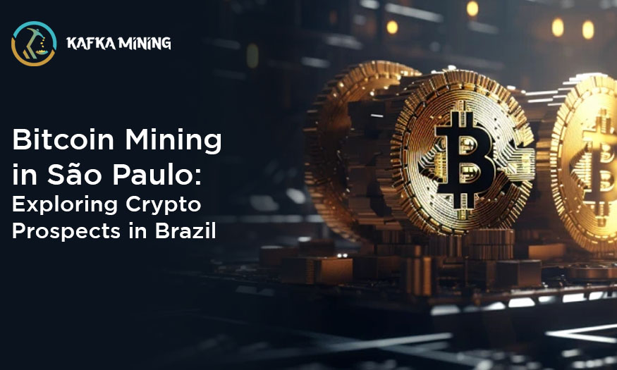 Bitcoin Mining in São Paulo: Exploring Crypto Prospects in Brazil