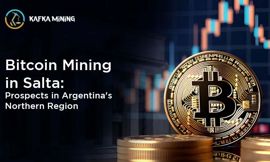 Bitcoin Mining in Salta: Prospects in Argentina's Northern Region