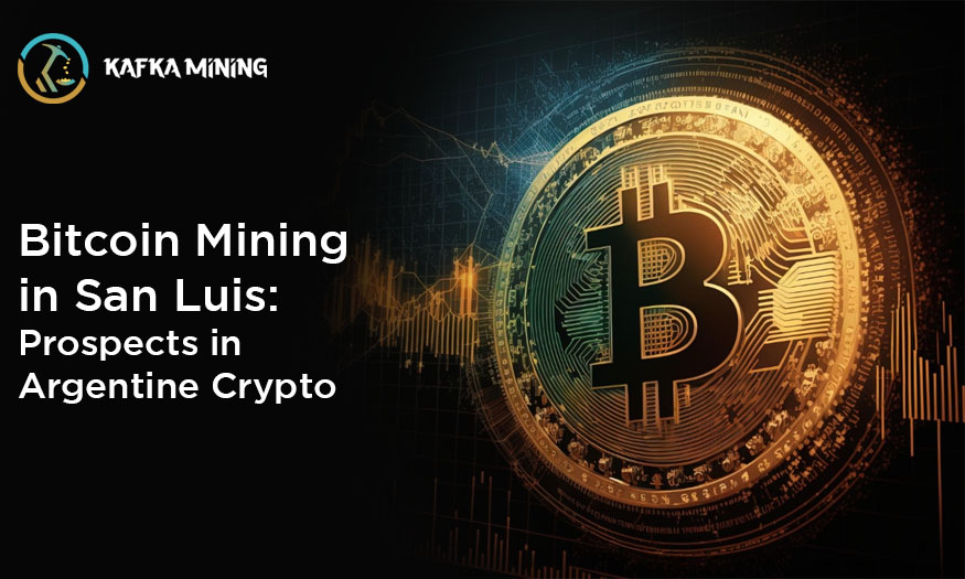 Bitcoin Mining in San Luis: Prospects in Argentine Crypto