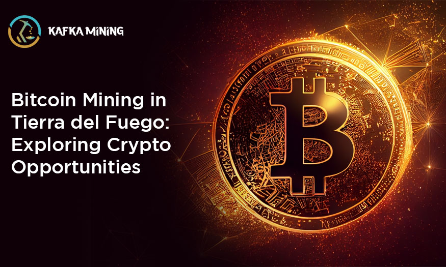 Bitcoin Mining in Tierra del Fuego: Exploring Crypto Opportunities