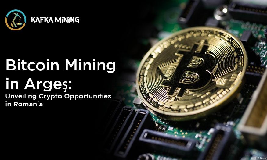 Bitcoin Mining in Argeș: Unveiling Crypto Opportunities in Romania