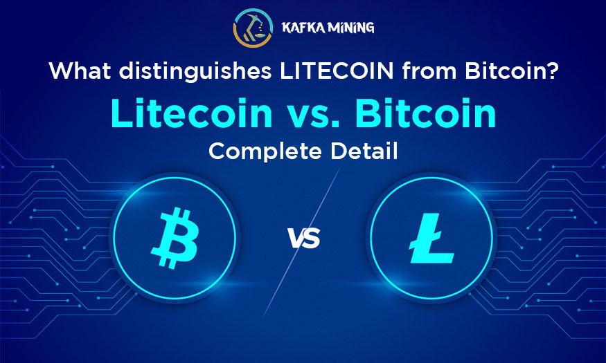 What distinguishes LITECOIN from Bitcoin? Litecoin vs. Bitcoin Complete Detail