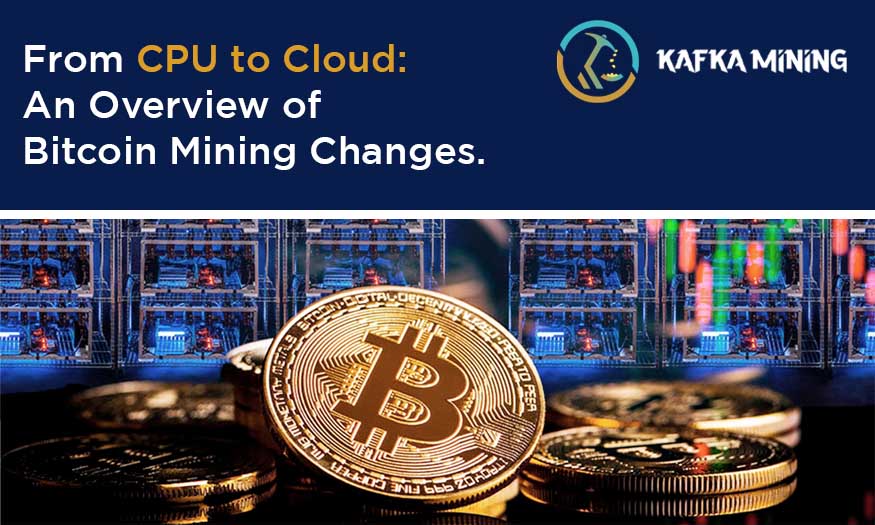 From CPU to Cloud - An Overview of Bitcoin Mining Changes