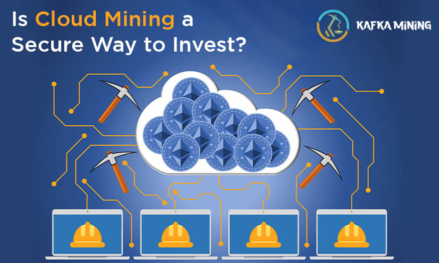 Is Cloud Mining a Secure Way to Invest?