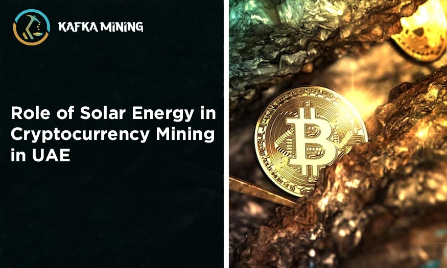 Role of Solar Energy in Cryptocurrency Mining in UAE