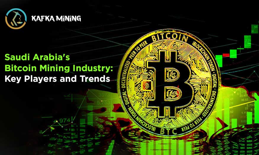 Saudi Arabia's Bitcoin Mining Industry-Key Players and Trends