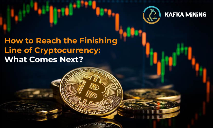 How to Reach the Finishing Line of Cryptocurrency: What Comes Next?