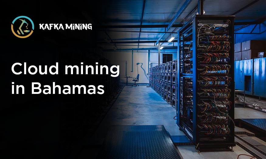 Unveiling the Untapped Potential of Cloud Mining in the Bahamas