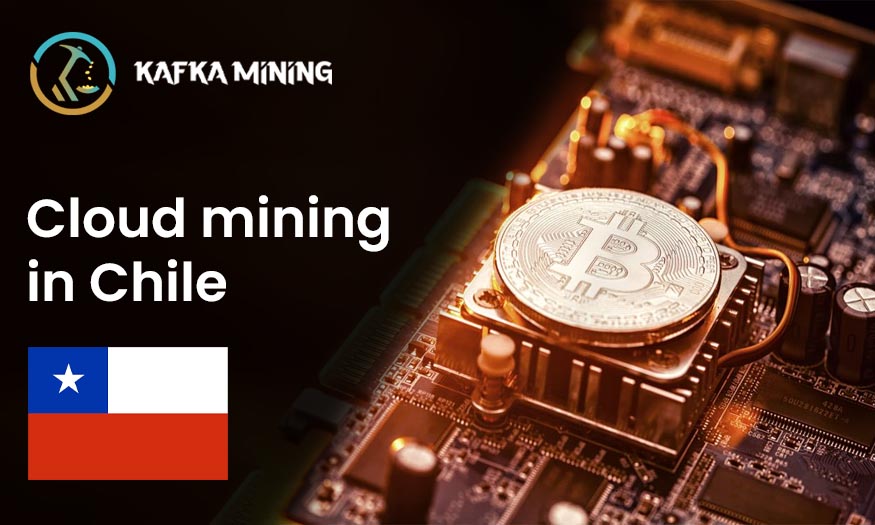 Unveiling the Potential: Cloud Mining Ventures in Chile's Rich Terrain