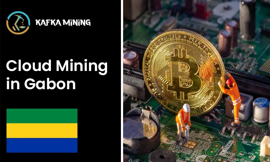 Exploring Gabon's Crypto Frontier: Cloud Mining Unleashed