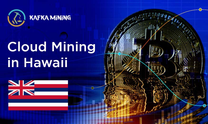 Unveiling Hawaii's Digital Gold Rush: Exploring Cloud Mining Opportunities