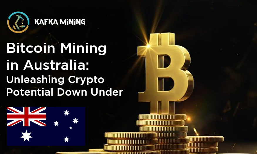 Bitcoin Mining in Australia: Unleashing Crypto Potential Down Under