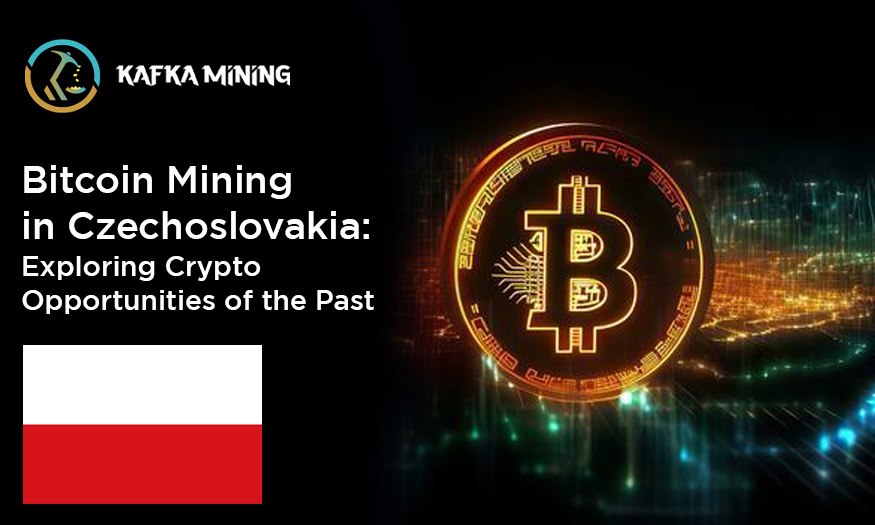 Bitcoin Mining in Czechoslovakia: Exploring Crypto Opportunities of the Past