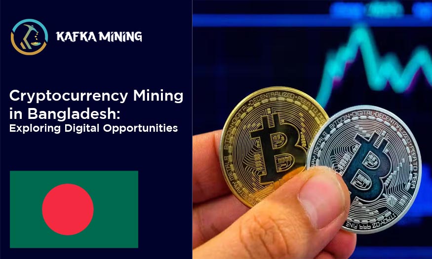 Cryptocurrency Mining in Bangladesh: Exploring Digital Opportunities