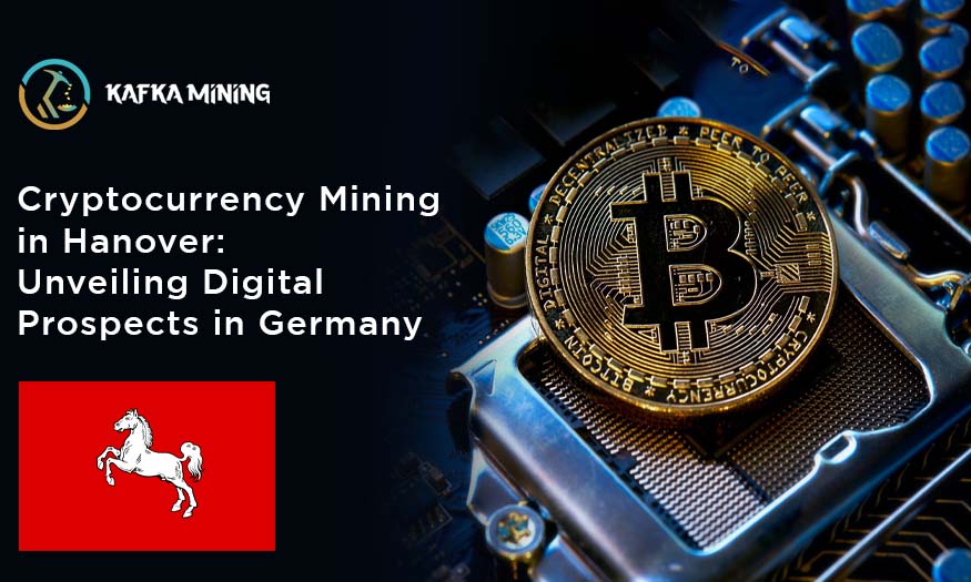 Cryptocurrency Mining in Hanover: Unveiling Digital Prospects in Germany