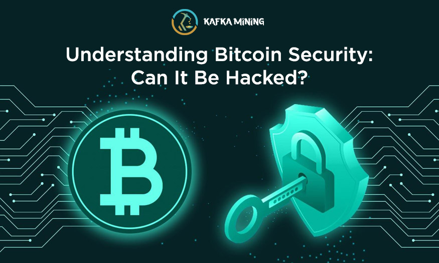 Understanding Bitcoin Security: Can It Be Hacked?