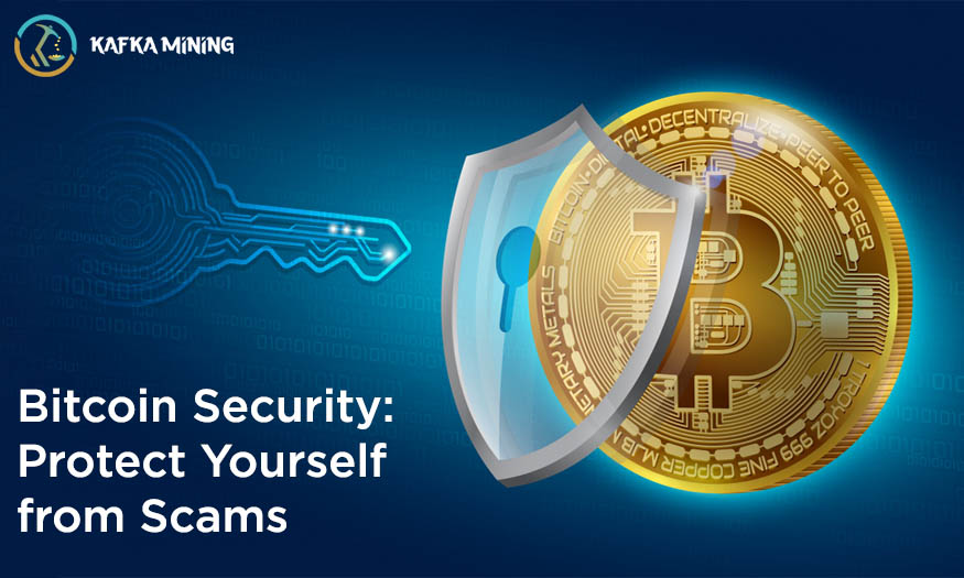 Bitcoin Security: Protect Yourself from Scams